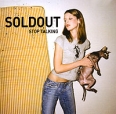 Soldout Stop Talking Формат: Audio CD (Jewel Case) Дистрибьютор: Концерн "Группа Союз" Лицензионные товары Характеристики аудионосителей 2006 г Альбом инфо 4378c.